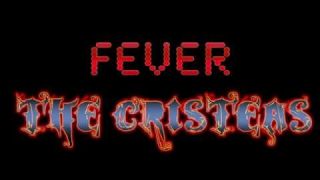 Fever - The Cristeas (Lyric Video) - YouTube