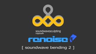 Soundwave Sculpting on Renoise [ Soundwave Bending 2 ]